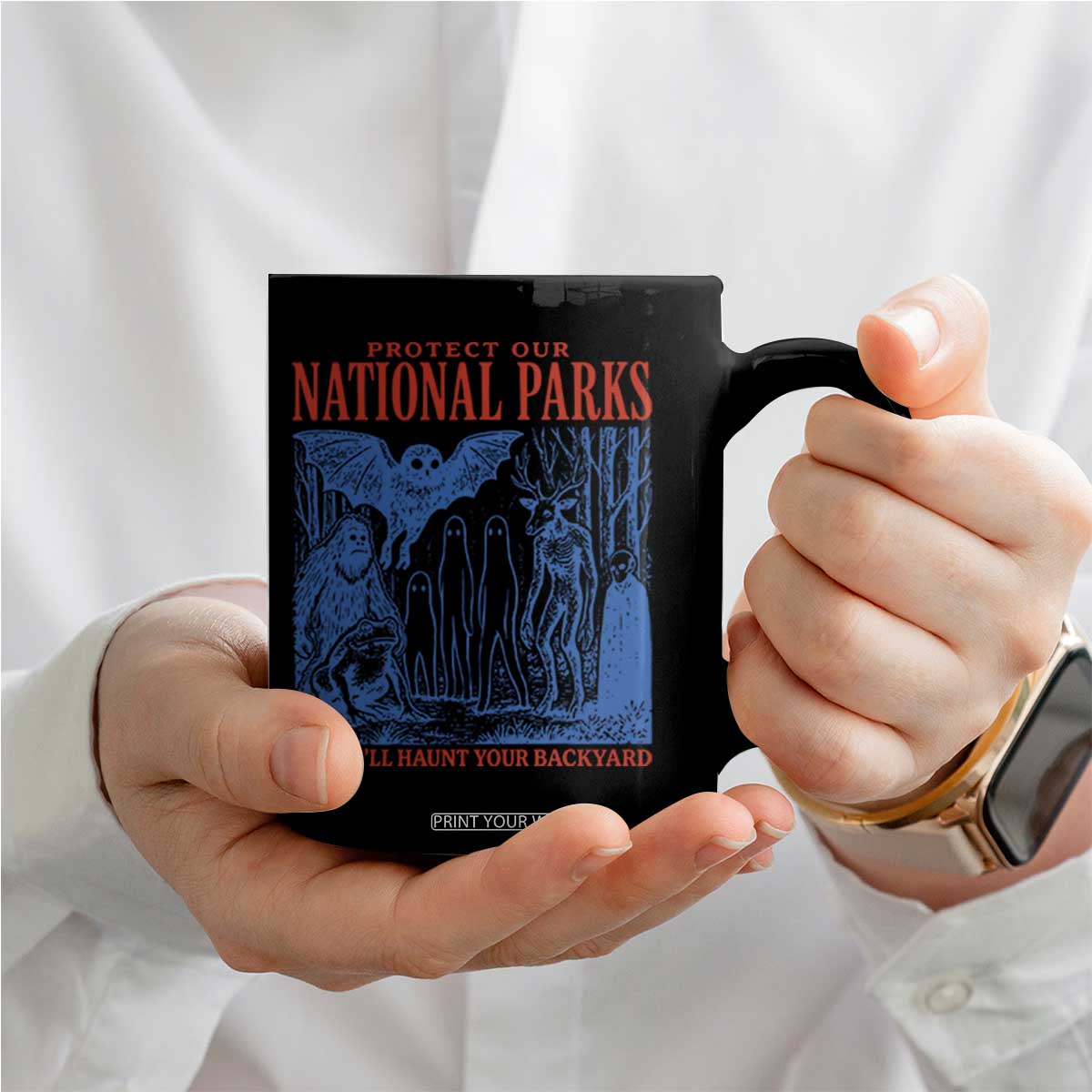 Protect Our National Parks or We'll Haunt Your Backyard Coffee Mug Funny Hiking Camping