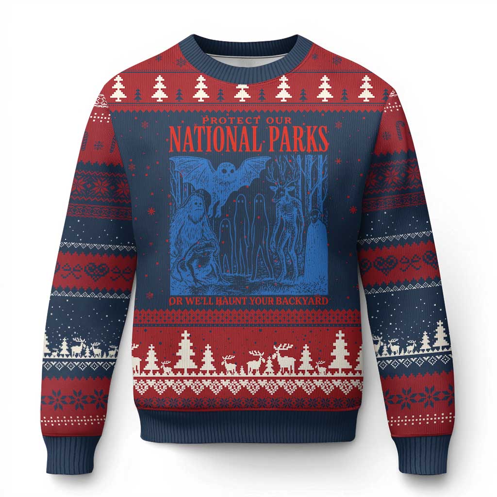 Protect Our National Parks or We'll Haunt Your Backyard Ugly Christmas Sweater Funny Hiking Camping