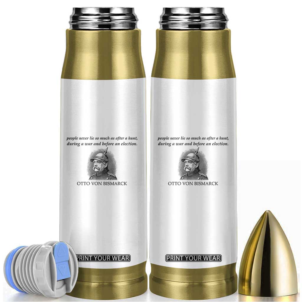 People Lie Famous German History Quote Otto Von Bismarck Bullet Tumbler