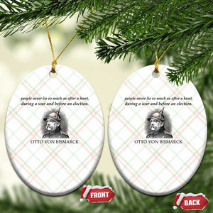 People Lie Famous German History Quote Otto Von Bismarck Ceramic Ornament