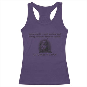 People Lie Famous German History Quote Otto Von Bismarck Racerback Tank Top