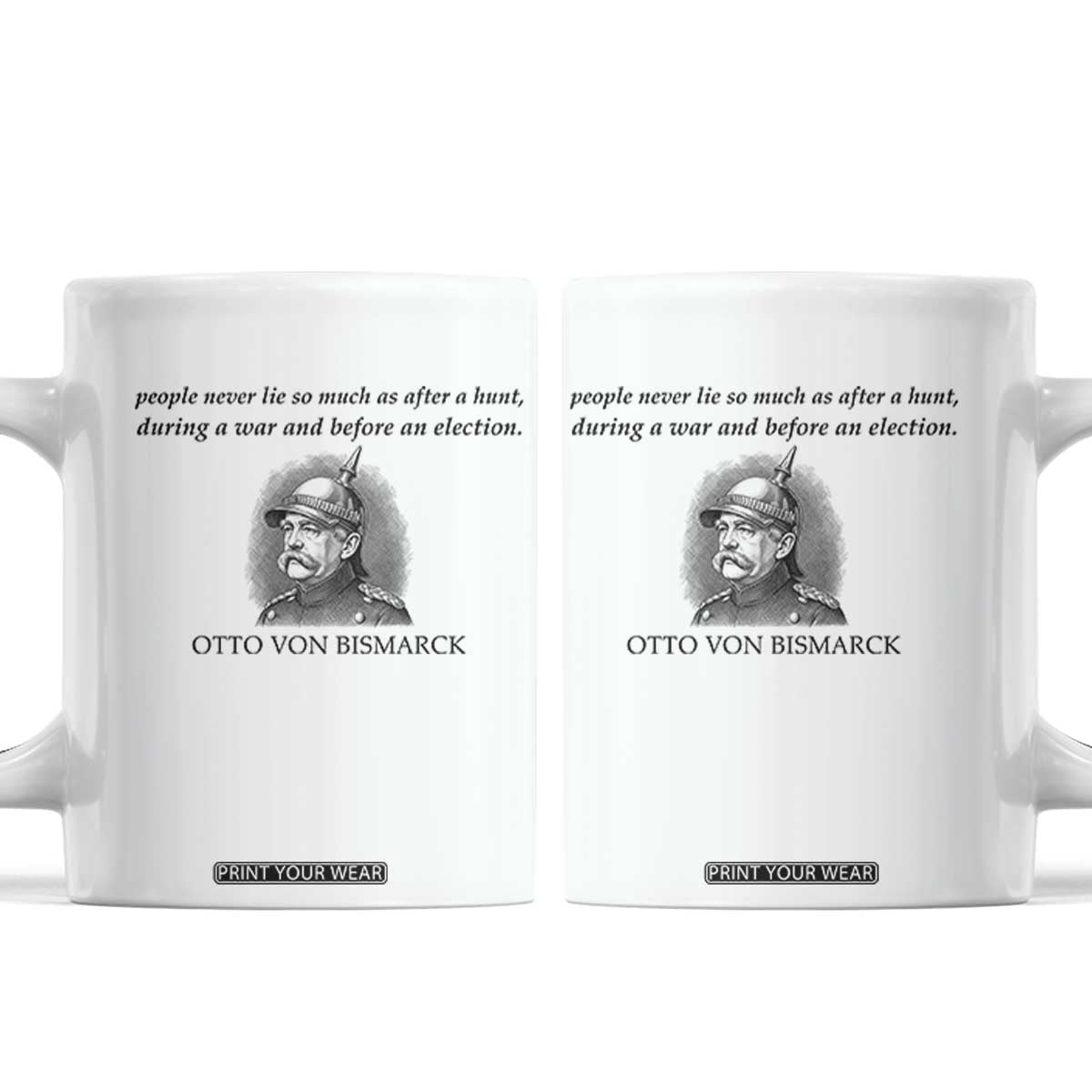 People Lie Famous German History Quote Otto Von Bismarck Coffee Mug