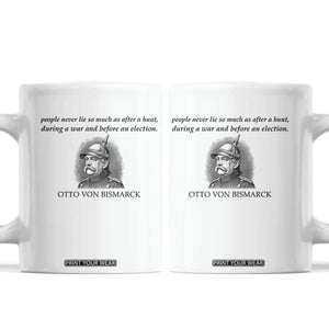 People Lie Famous German History Quote Otto Von Bismarck Coffee Mug