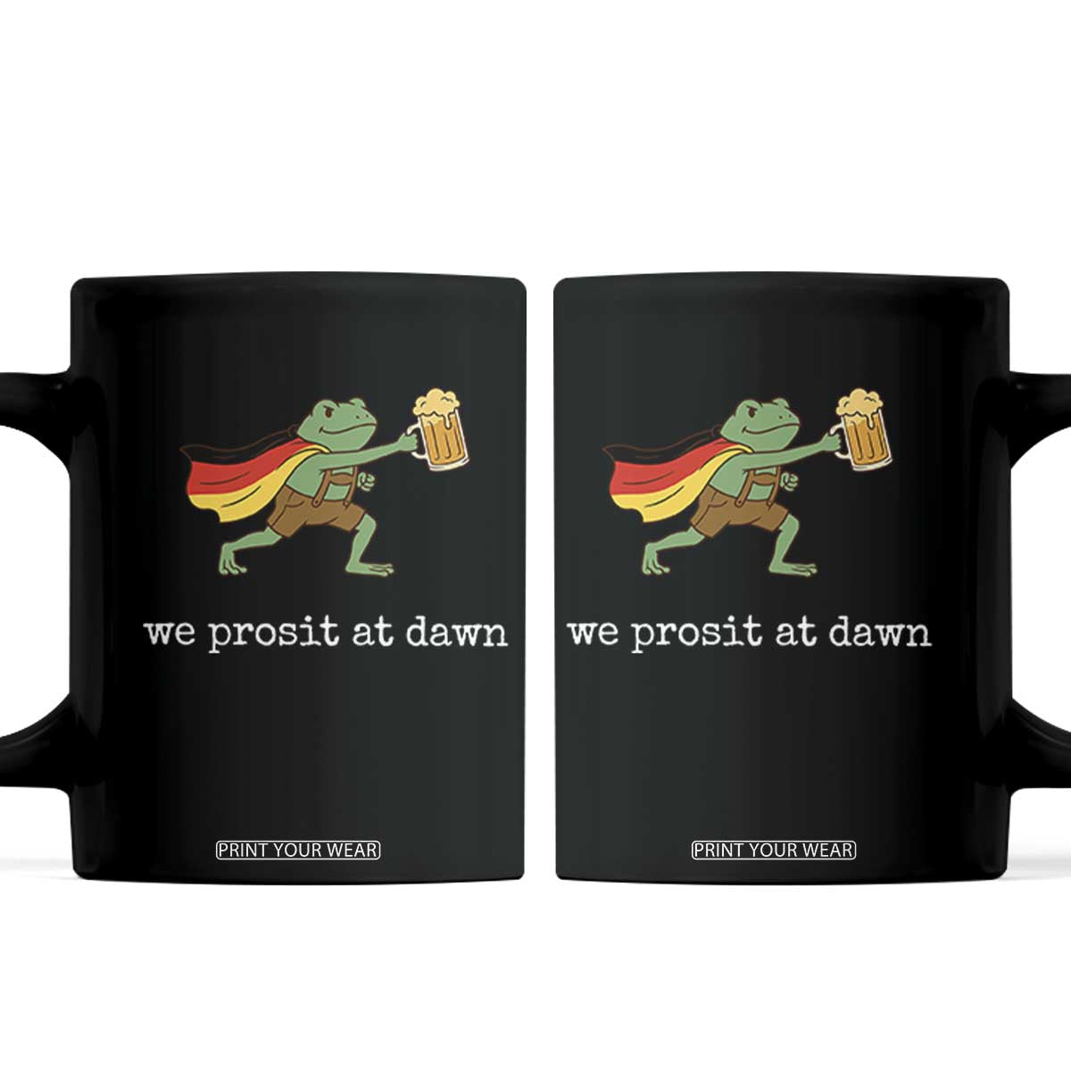 We Prosit At Dawn Coffee Mug Funny Oktoberfest Frog