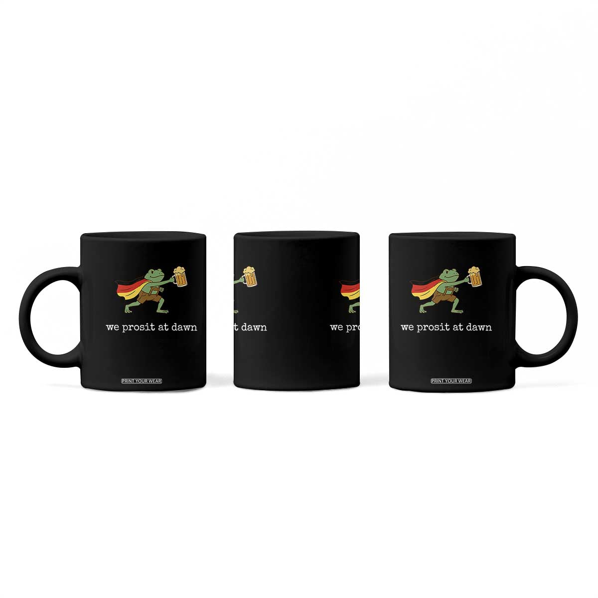 We Prosit At Dawn Coffee Mug Funny Oktoberfest Frog