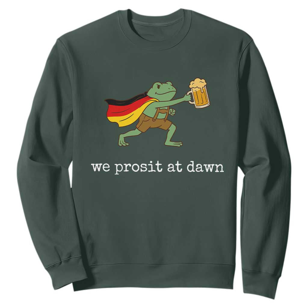 We Prosit At Dawn Sweatshirt Funny Oktoberfest Frog