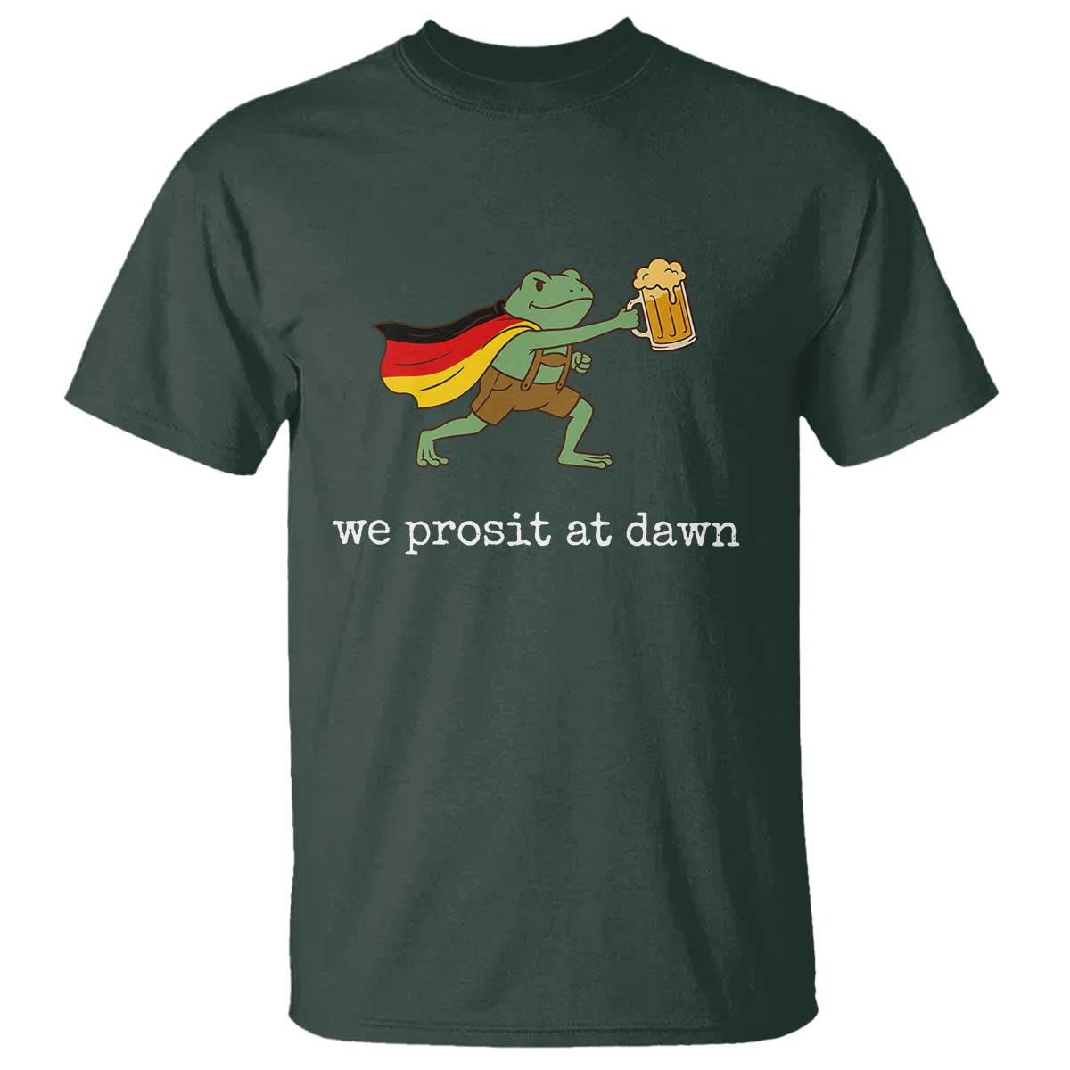We Prosit At Dawn T Shirt Funny Oktoberfest Frog