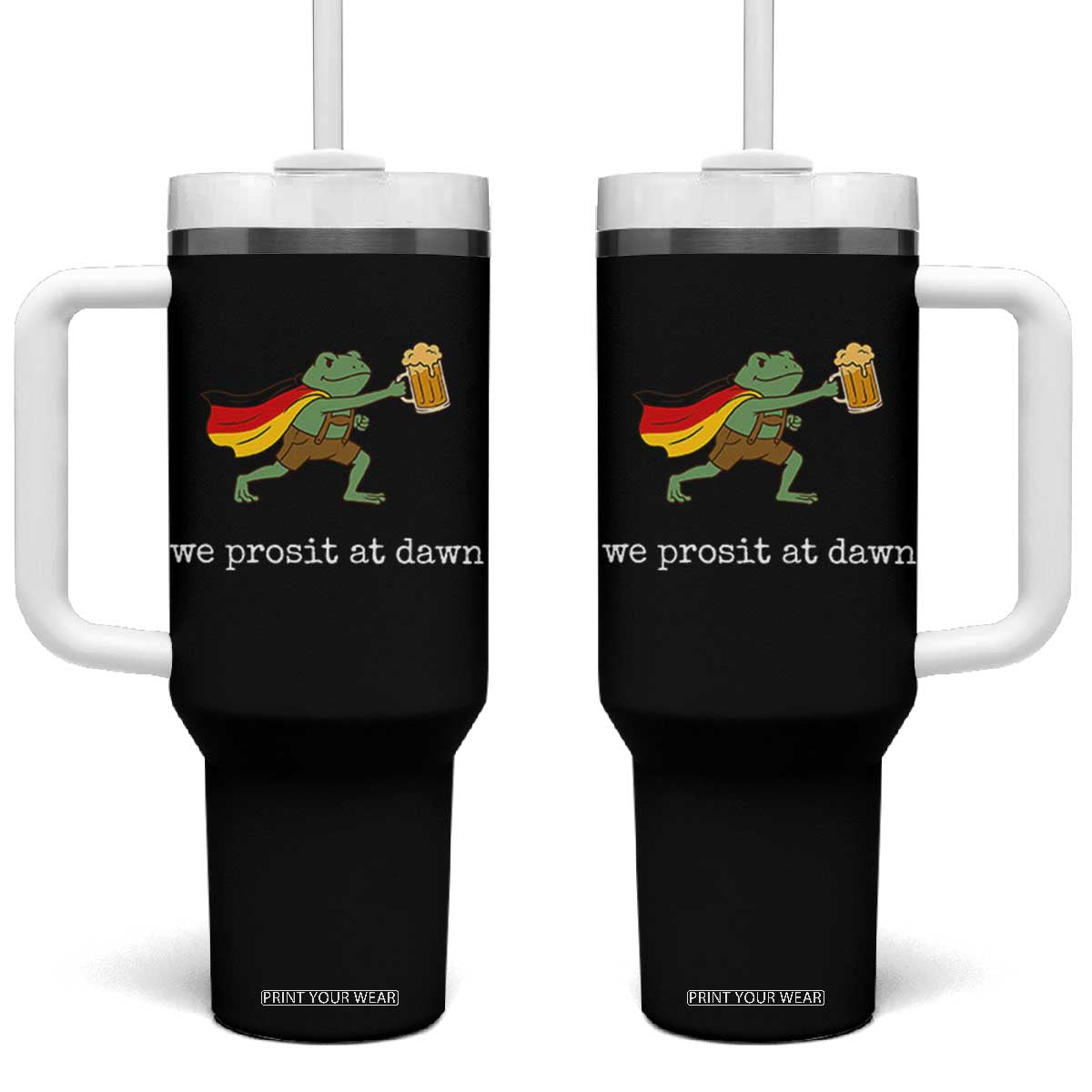 We Prosit At Dawn Tumbler With Handle Funny Oktoberfest Frog