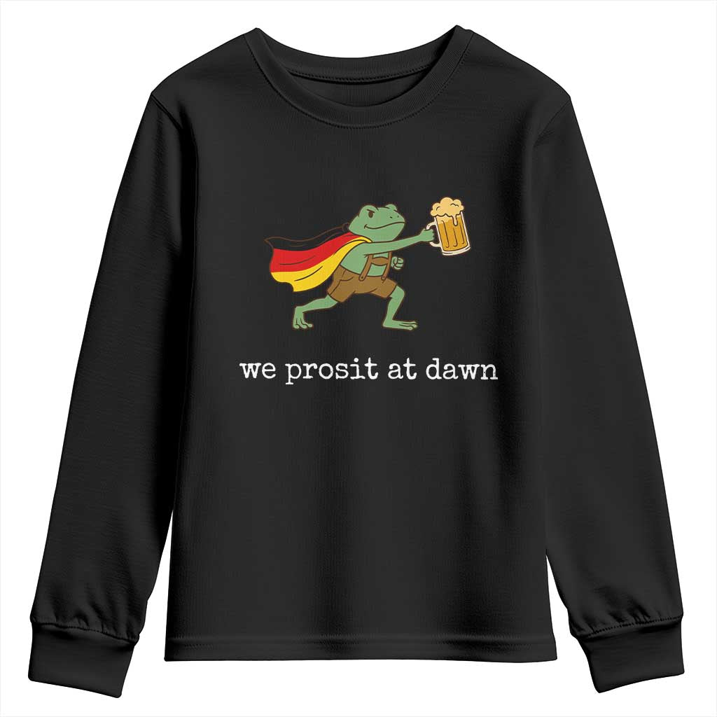 We Prosit At Dawn Youth Sweatshirt Funny Oktoberfest Frog