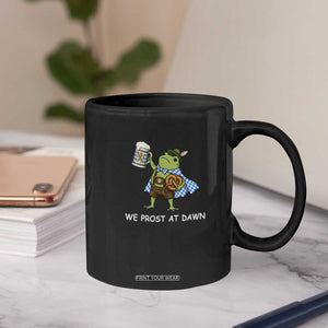 We Prost At Dawn Coffee Mug Cute Frog Meme Oktoberfest Beer Festival