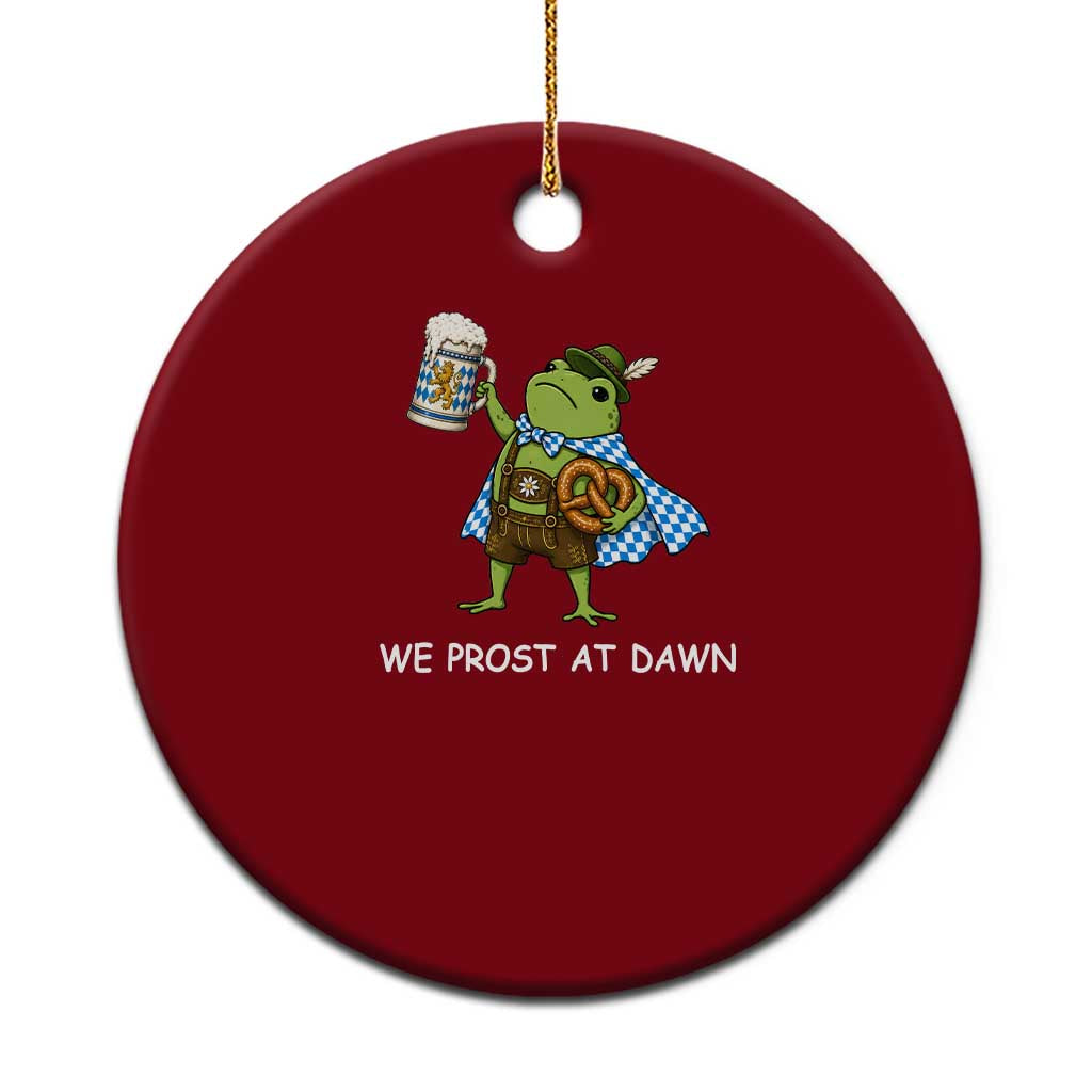 We Prost At Dawn Ceramic Ornament Cute Frog Meme Oktoberfest Beer Festival