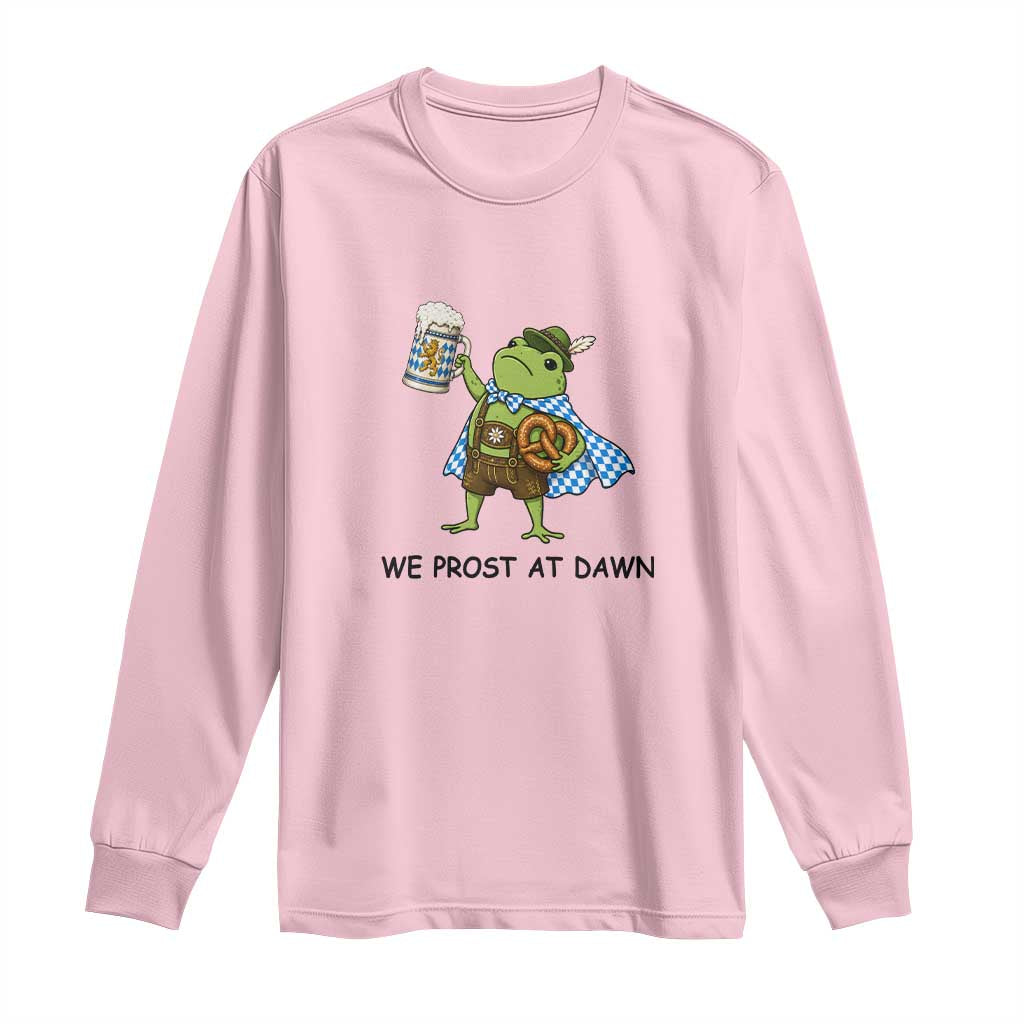 We Prost At Dawn Long Sleeve Shirt Funny Oktoberfest Frog Humor