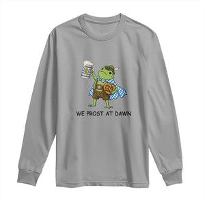 We Prost At Dawn Long Sleeve Shirt Funny Oktoberfest Frog Humor