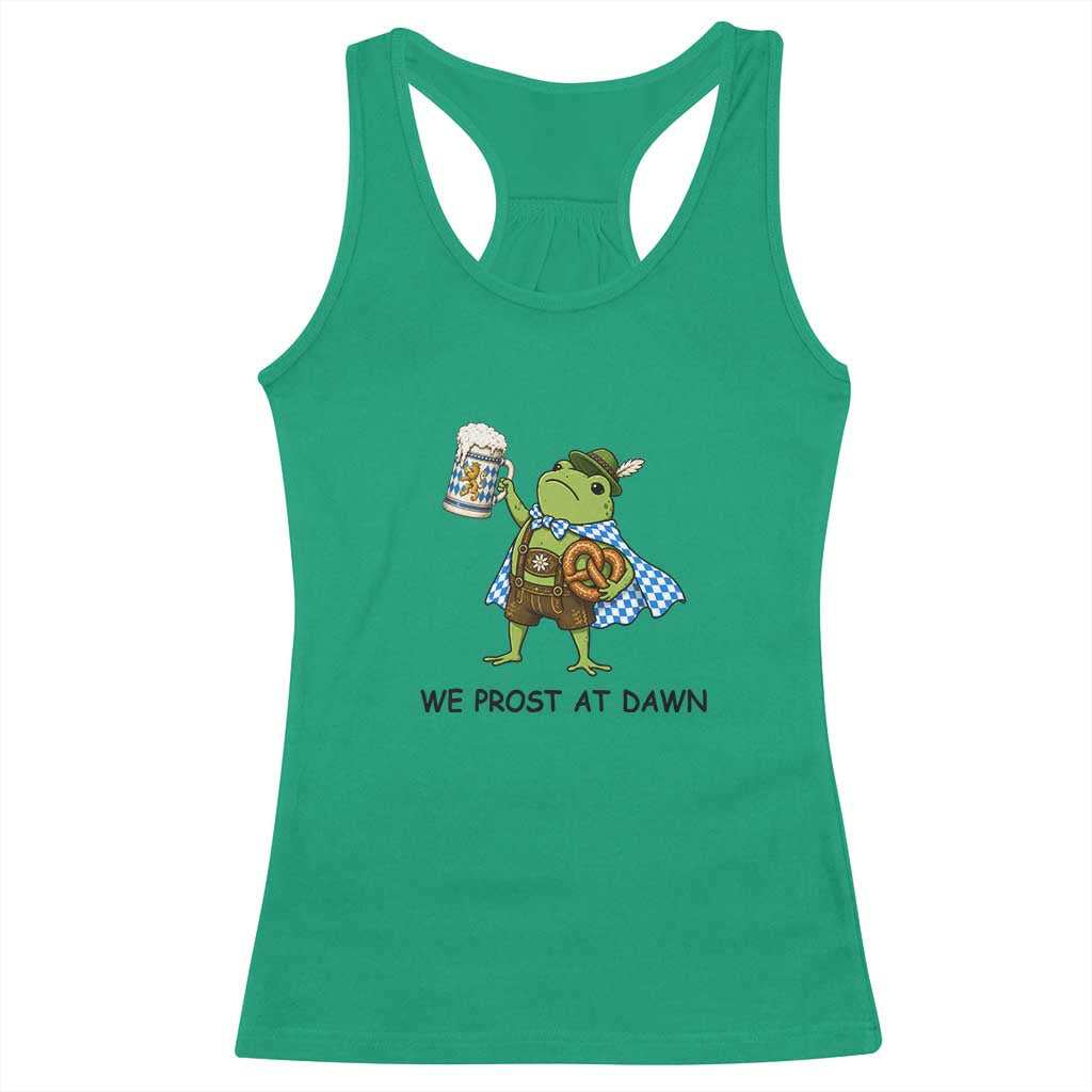 We Prost At Dawn Racerback Tank Top Funny Oktoberfest Frog Humor