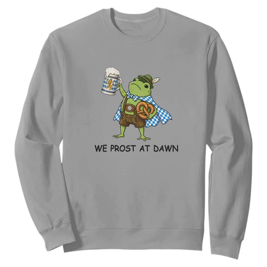 We Prost At Dawn Sweatshirt Funny Oktoberfest Frog Humor