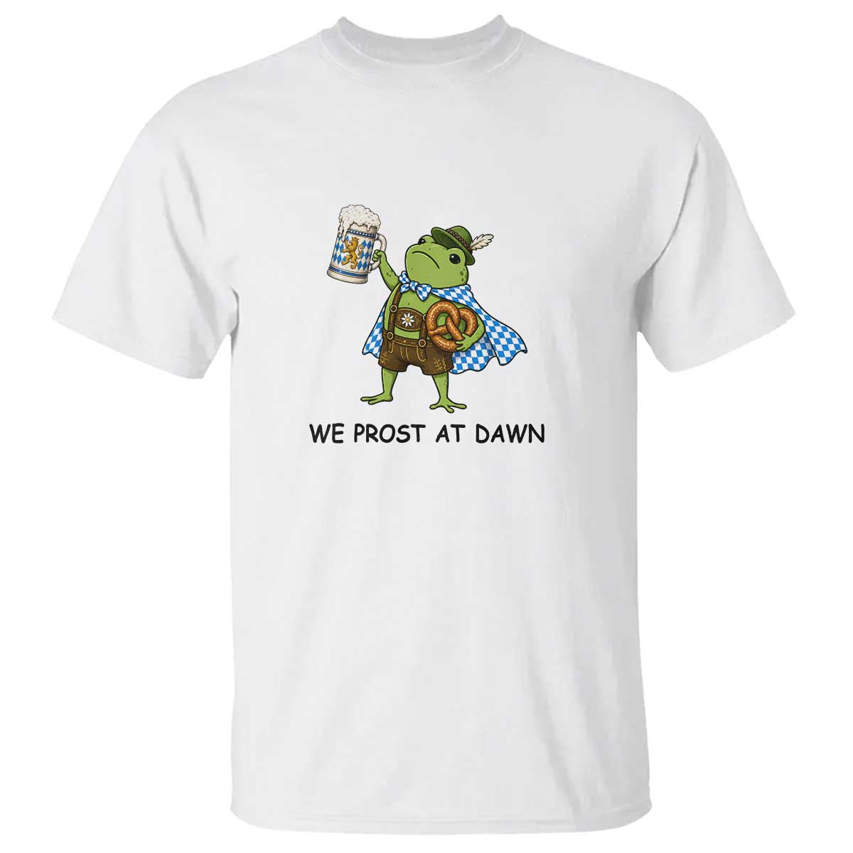 We Prost At Dawn T Shirt Funny Oktoberfest Frog Humor