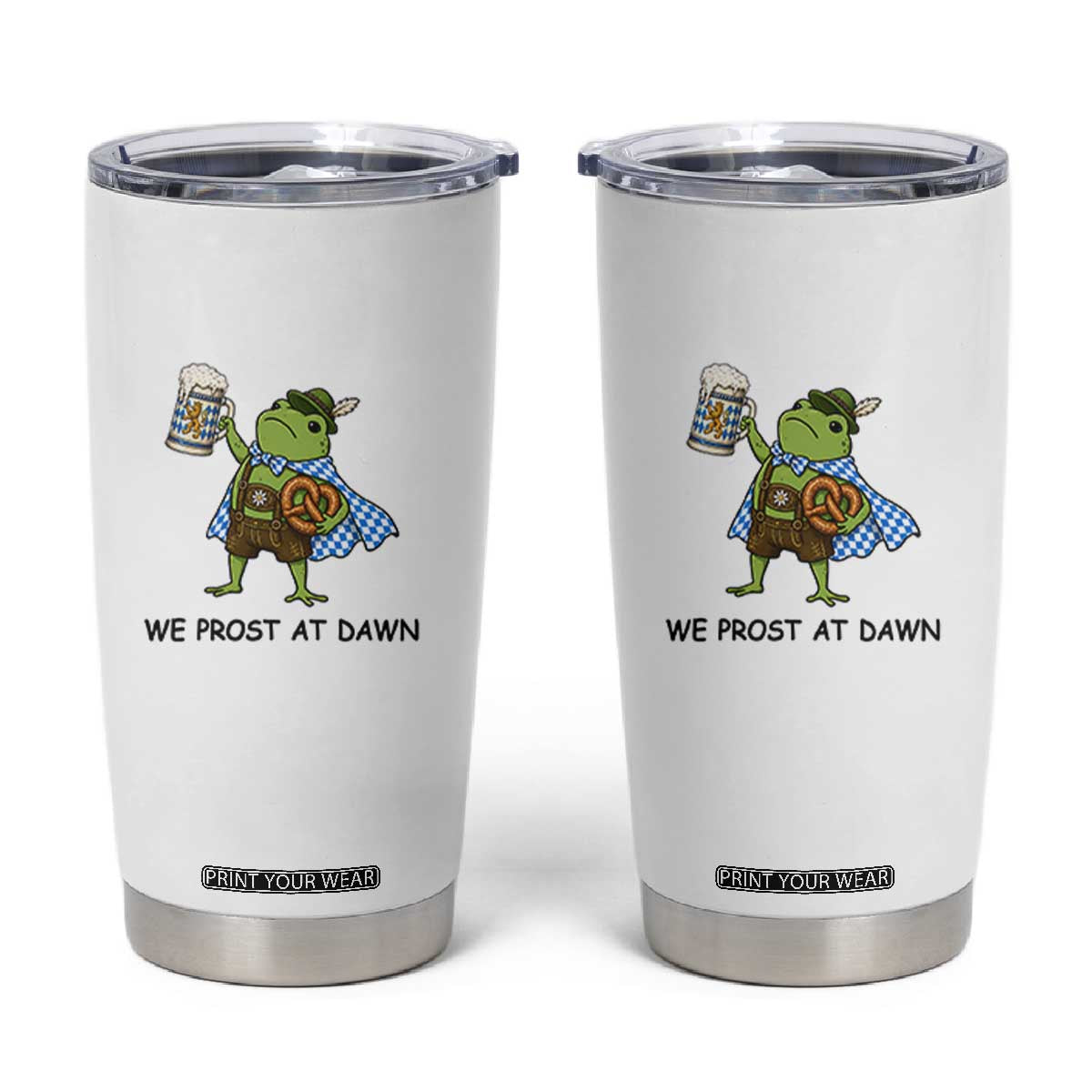 We Prost At Dawn Tumbler Cup Funny Oktoberfest Frog Humor