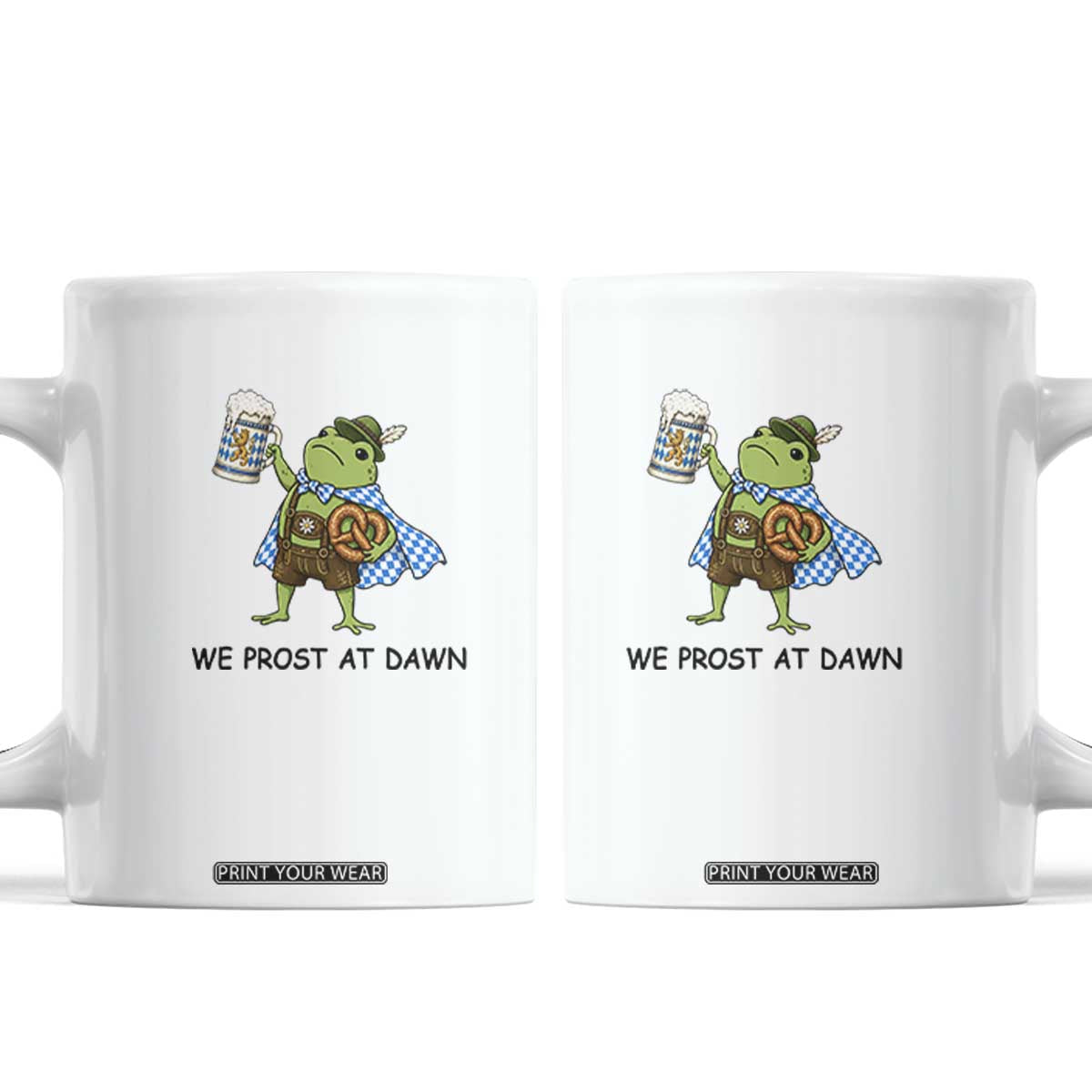 We Prost At Dawn Coffee Mug Funny Oktoberfest Frog Humor