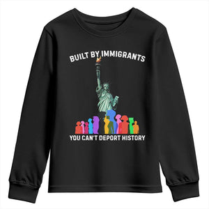 Immigrant Rights Youth Sweatshirt Built by Immigrants You Can Not Deport History TS14 Black Print Your Wear