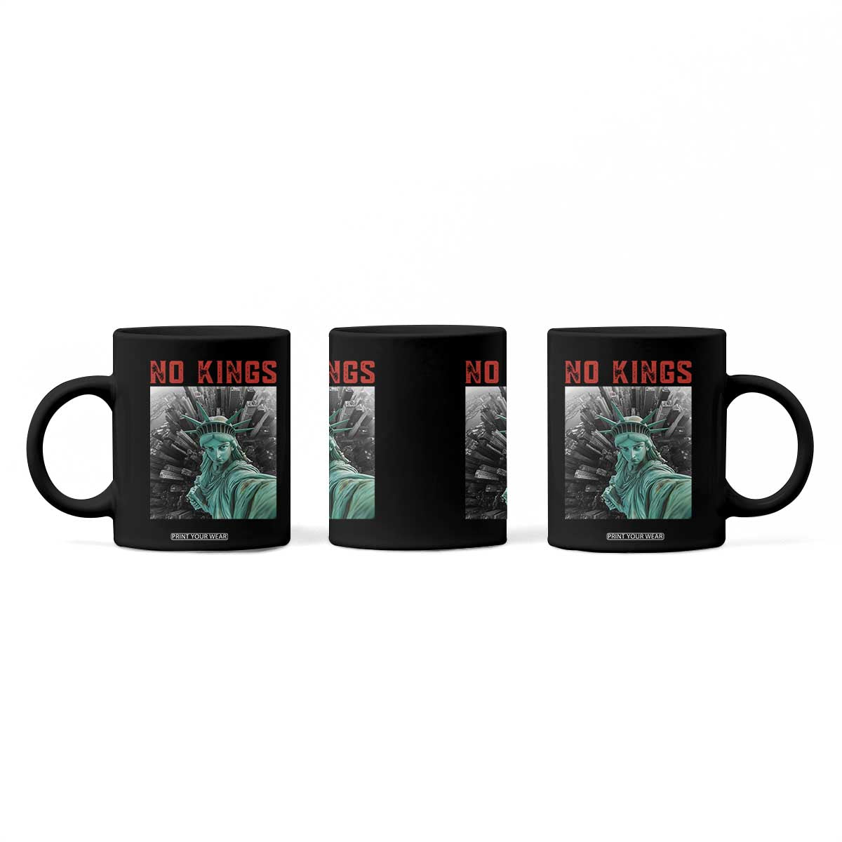 No Kings Coffee Mug Statue of Liberty Selfie Freedom TS14 Print Your Wear