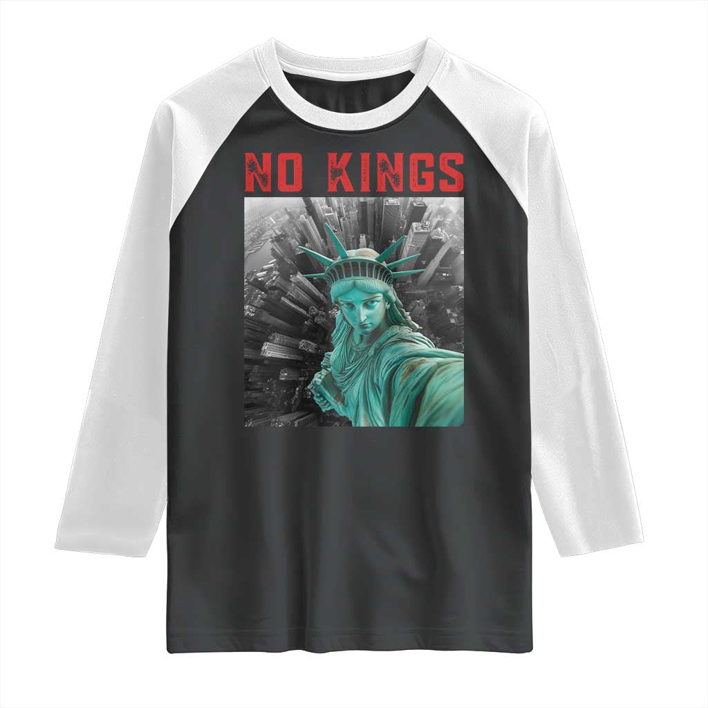 No Kings Raglan Shirt Statue of Liberty Selfie Freedom TS14 Black White Print Your Wear