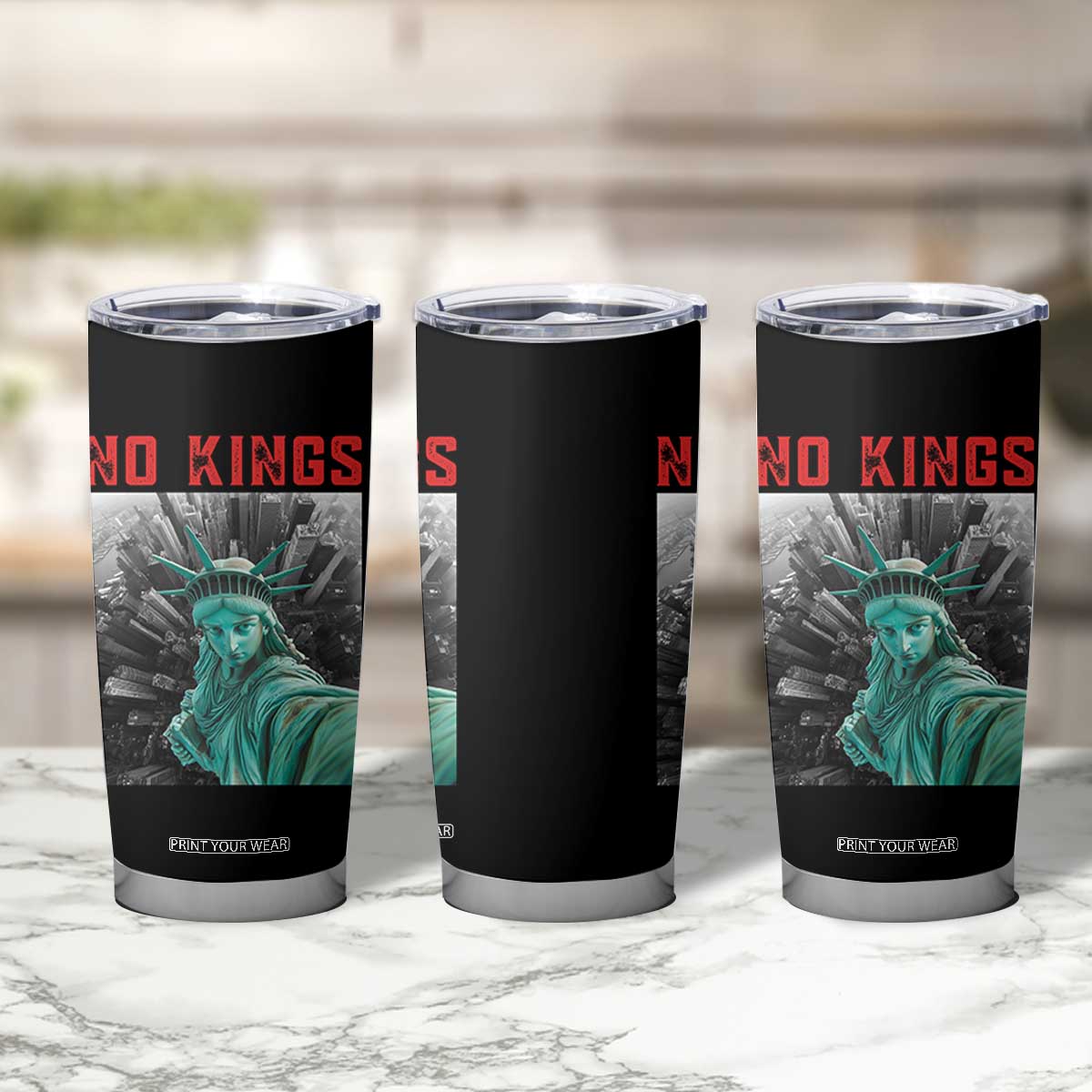 No Kings Tumbler Cup Statue of Liberty Selfie Freedom TS14 Print Your Wear