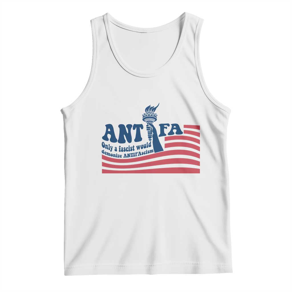 Antifa Fascism Patriotic Tank Top Antifascist Statue of Liberty TS14 White Print Your Wear