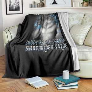Not Now Kitten Daddy Increasing Shareholder Value Throw Blanket Funny Werewolf Meme Sarcastic TS14 Print Your Wear