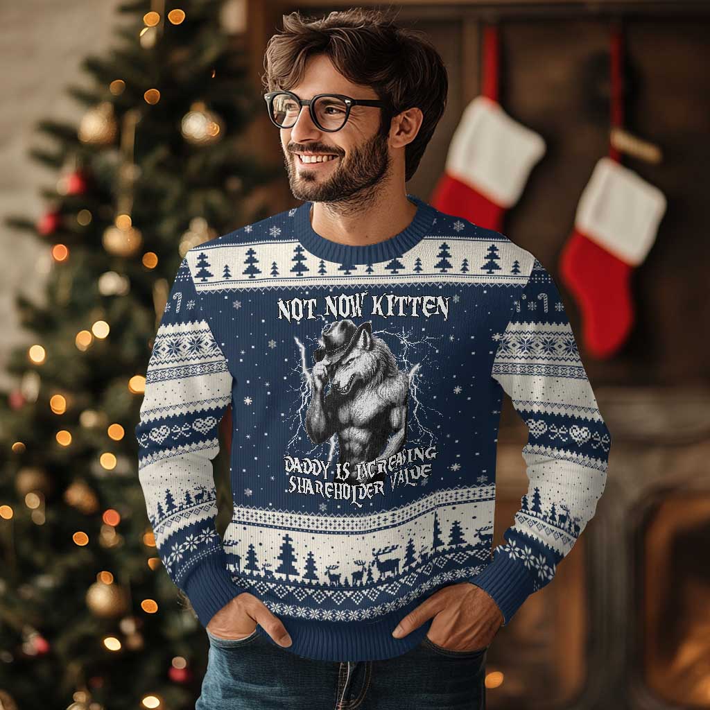 Not Now Kitten Daddy Increasing Shareholder Value Ugly Christmas Sweater Funny Alpha Wolf Meme TS14 Navy Beige Print Your Wear
