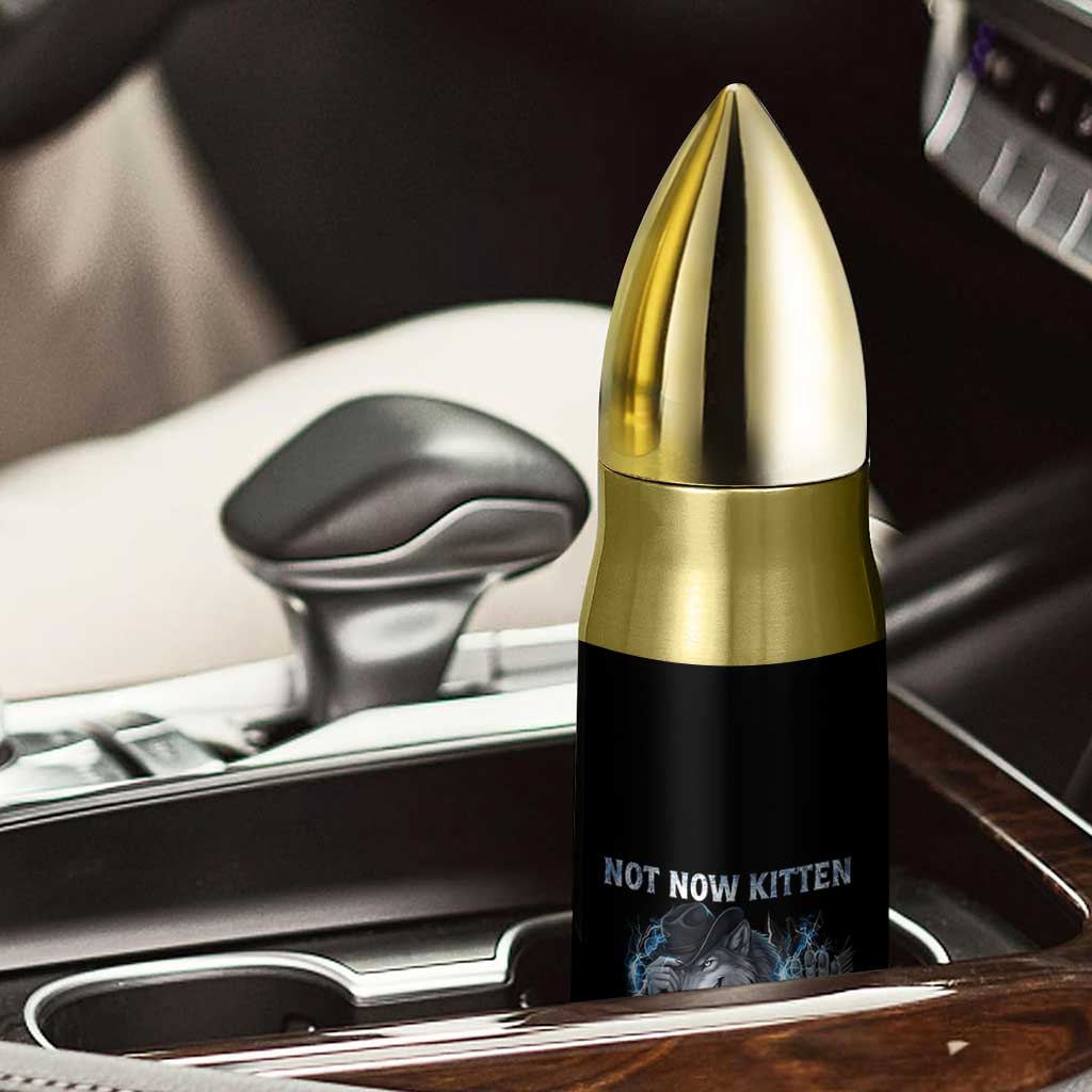 Not Now Kitten Daddy Increasing Shareholder Value Bullet Tumbler Funny Wolf Meme TS14 Print Your Wear