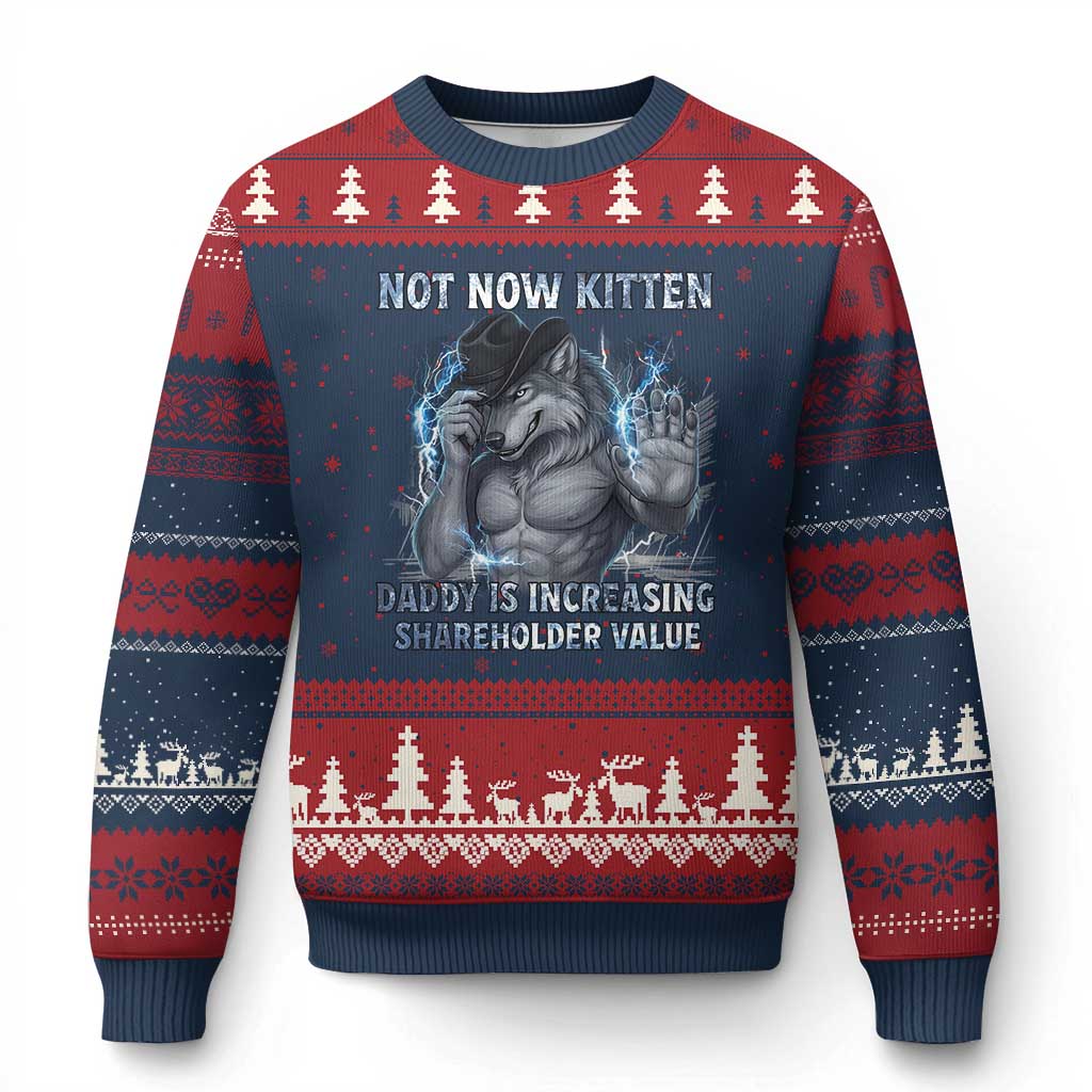 Not Now Kitten Daddy Increasing Shareholder Value Ugly Christmas Sweater Funny Wolf Meme TS14 Navy Red Print Your Wear