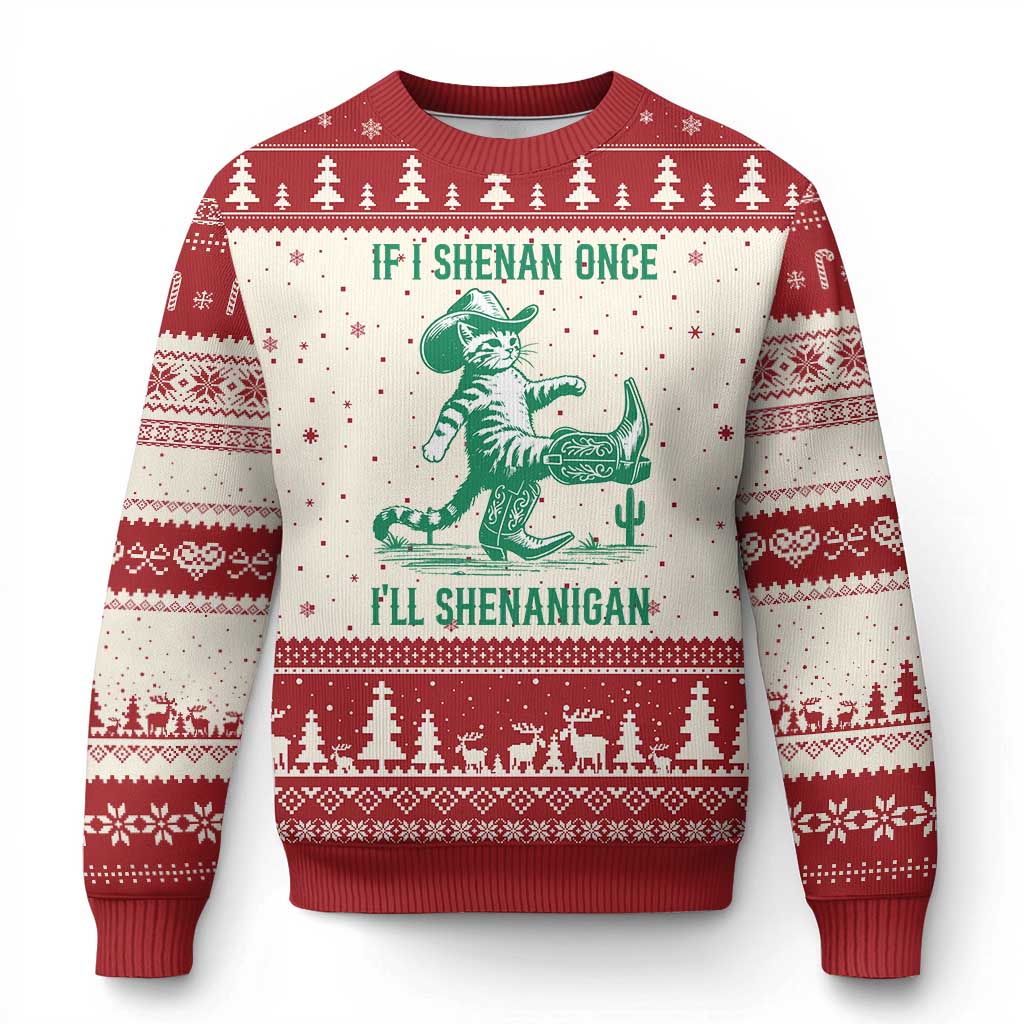 Cowboy Cat St Patrick Day Ugly Christmas Sweater If I Shenan Once I'll Shenanigan TS14 Beige Red Print Your Wear