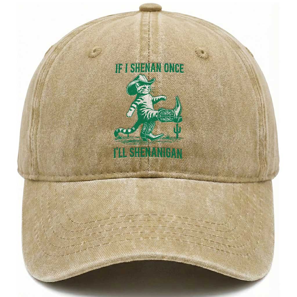 Cowboy Cat St Patrick Day Washed Cotton Baseball Cap If I Shenan Once I'll Shenanigan TS14 Washed Cap Universal Fit Khaki Print Your Wear