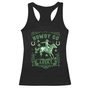 Cowboy St Patrick's Day Racerback Tank Top Howdy Go Lucky TS14 Black Print Your Wear