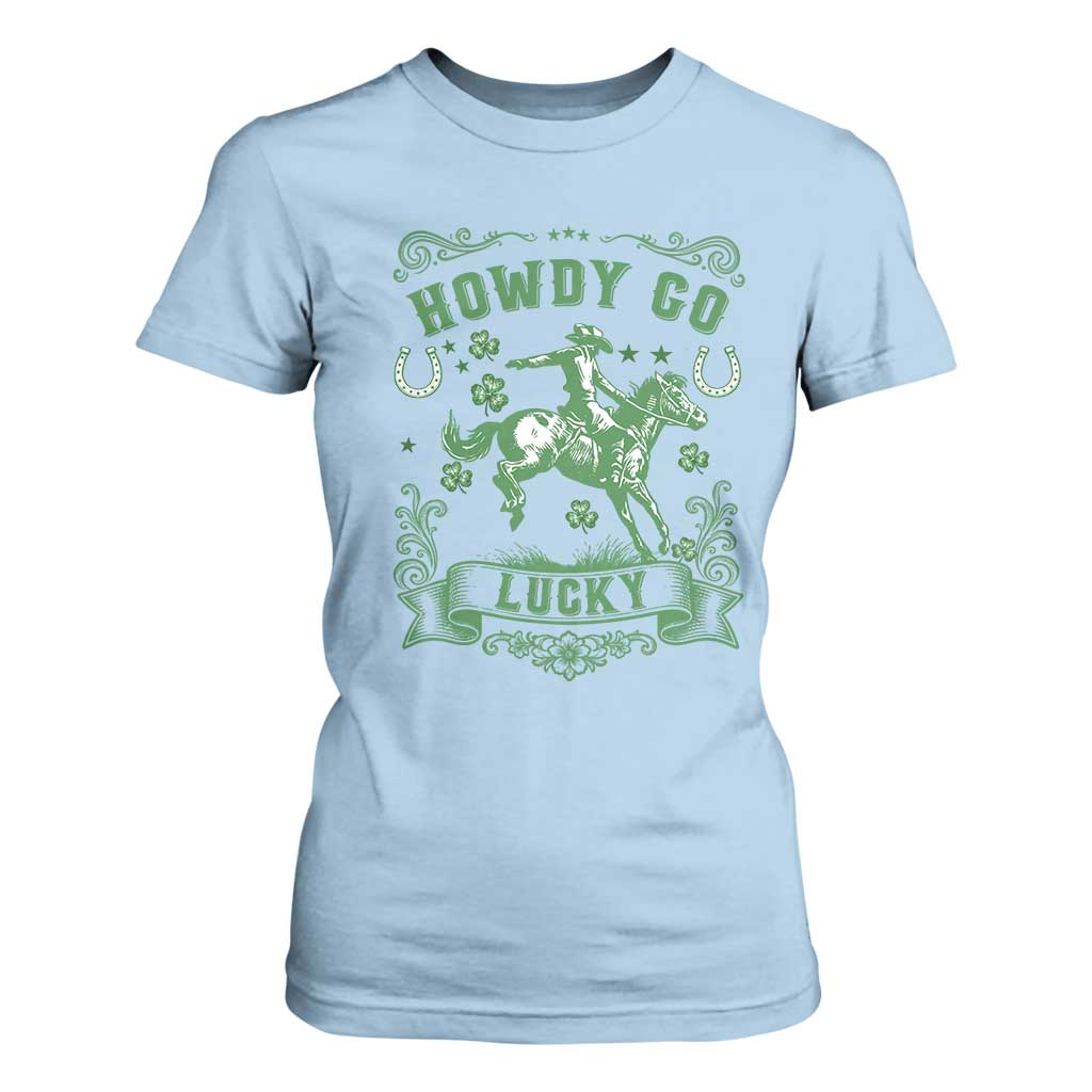 Cowboy St Patrick's Day T Shirt For Women Howdy Go Lucky TS14 Light Blue Print Your Wear