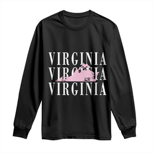Virginia State Map Long Sleeve Shirt East Coast State Pride Travel Gift TS14 Black Print Your Wear