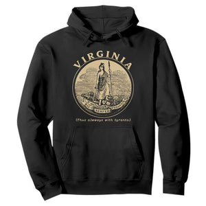 Vintage Virginia Motto Sic Semper Tyrannis Hoodie TS14 Black Print Your Wear