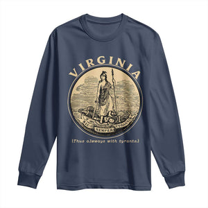 Vintage Virginia Motto Sic Semper Tyrannis Long Sleeve Shirt TS14 Navy Print Your Wear