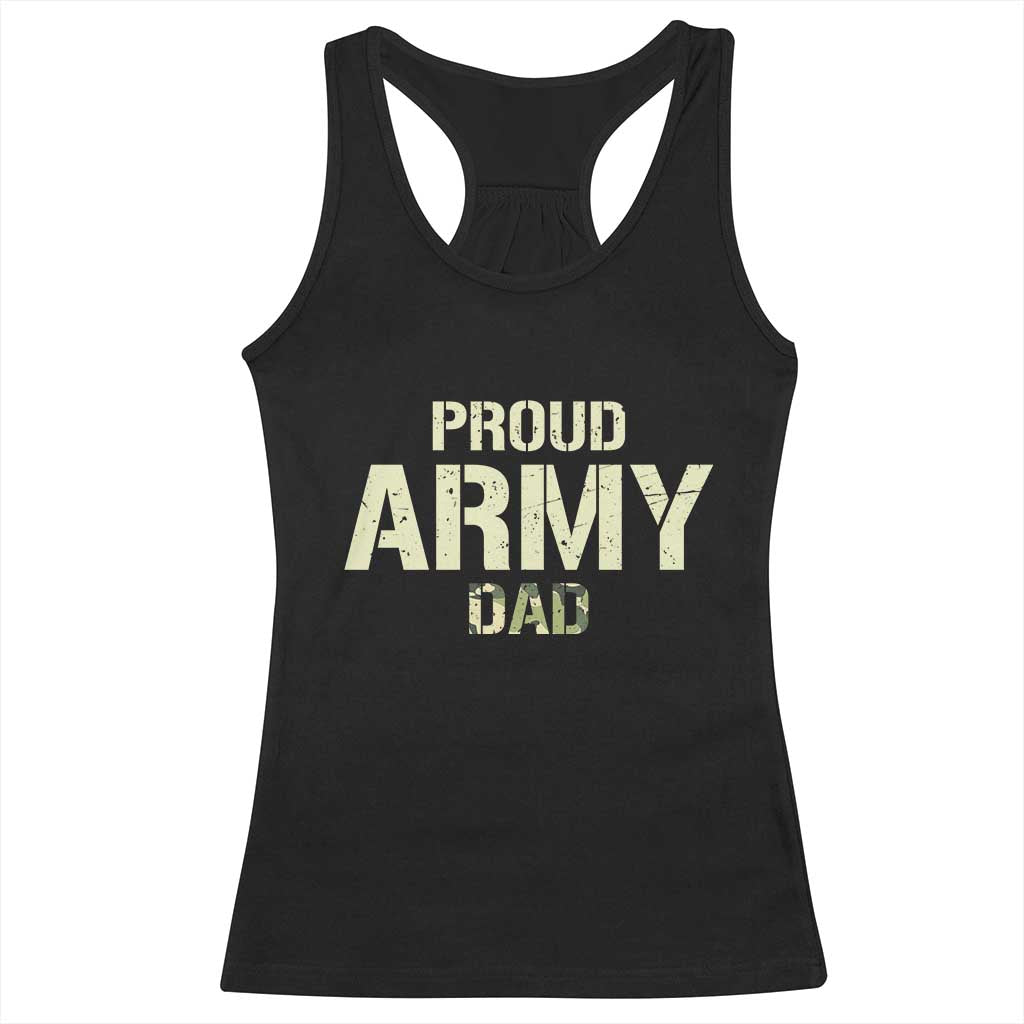 Proud Army Dad Racerback Tank Top Military Camo American Flag Father's Day TS14 Black Print Your Wear