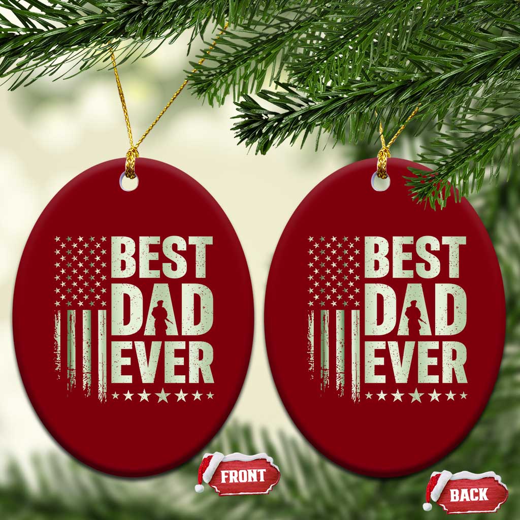 Best Dad Ever Ceramic Ornament Military Camo American Flag Father's Day TS14 Print Your Wear