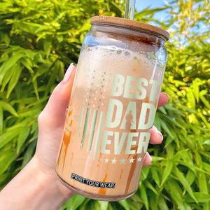 Best Dad Ever Glass Can Military Camo American Flag Father's Day TS14 Black Print Your Wear