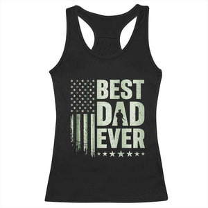 Best Dad Ever Racerback Tank Top Military Camo American Flag Father's Day TS14 Black Print Your Wear