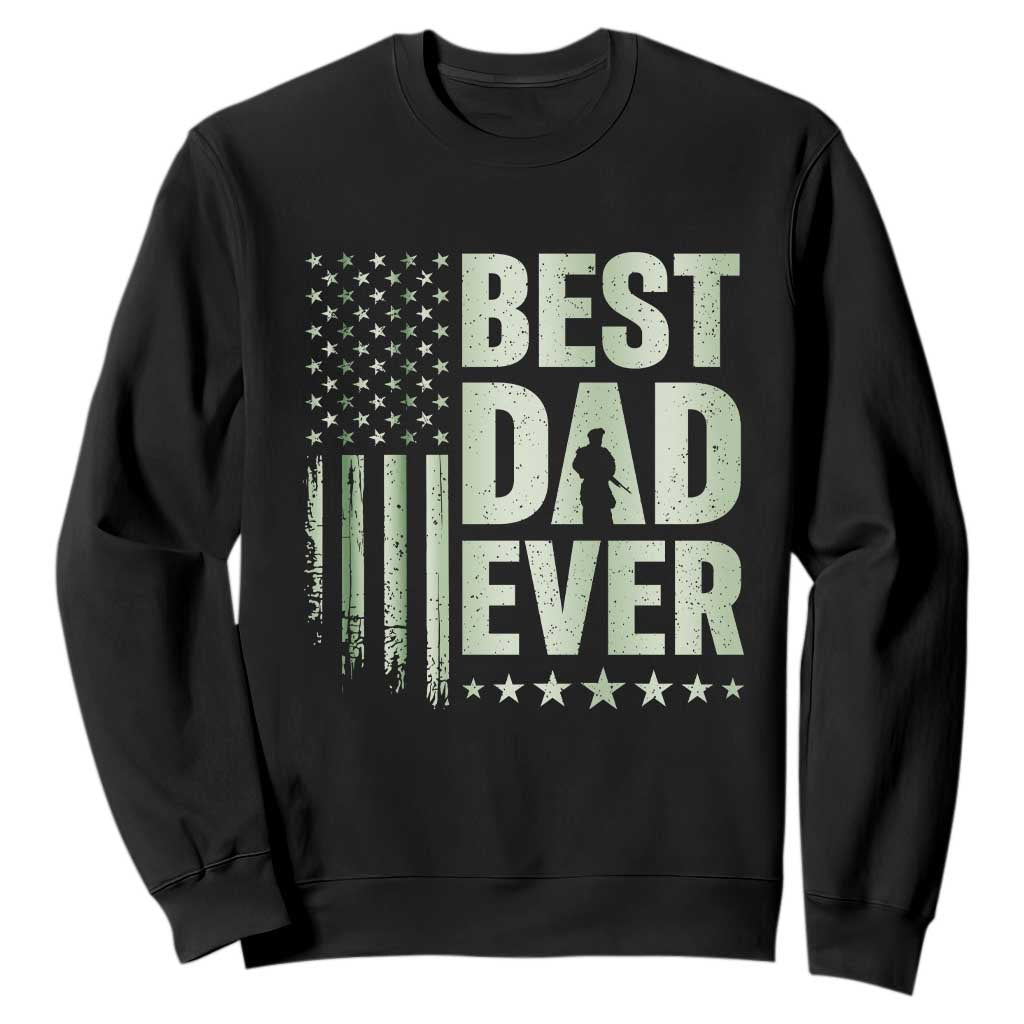 Best Dad Ever Sweatshirt Military Camo American Flag Father's Day TS14 Black Print Your Wear
