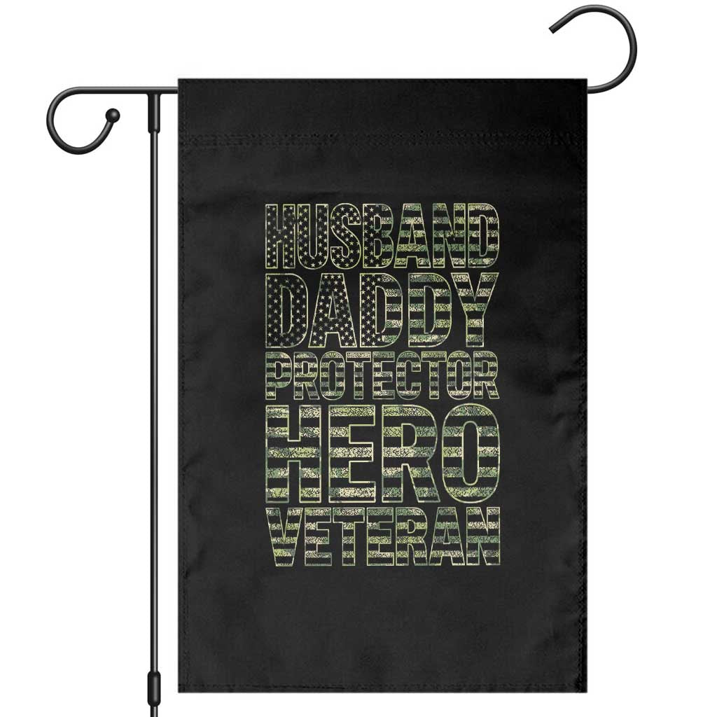 Husband Daddy Protector Hero Veteran Garden Flag Father's Day American Flag Camouflage TS14 Black Print Your Wear