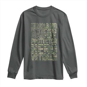 Husband Daddy Protector Hero Veteran Long Sleeve Shirt Father's Day American Flag Camouflage TS14 Dark Heather Print Your Wear