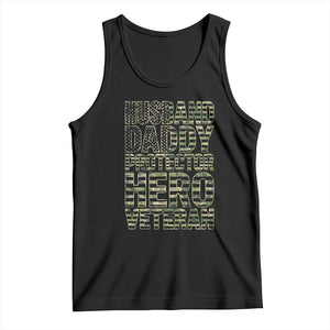 Husband Daddy Protector Hero Veteran Tank Top Father's Day American Flag Camouflage TS14 Black Print Your Wear