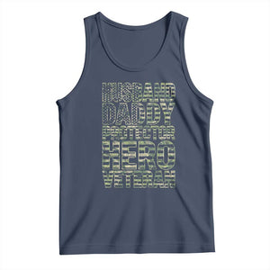 Husband Daddy Protector Hero Veteran Tank Top Father's Day American Flag Camouflage TS14 Navy Print Your Wear