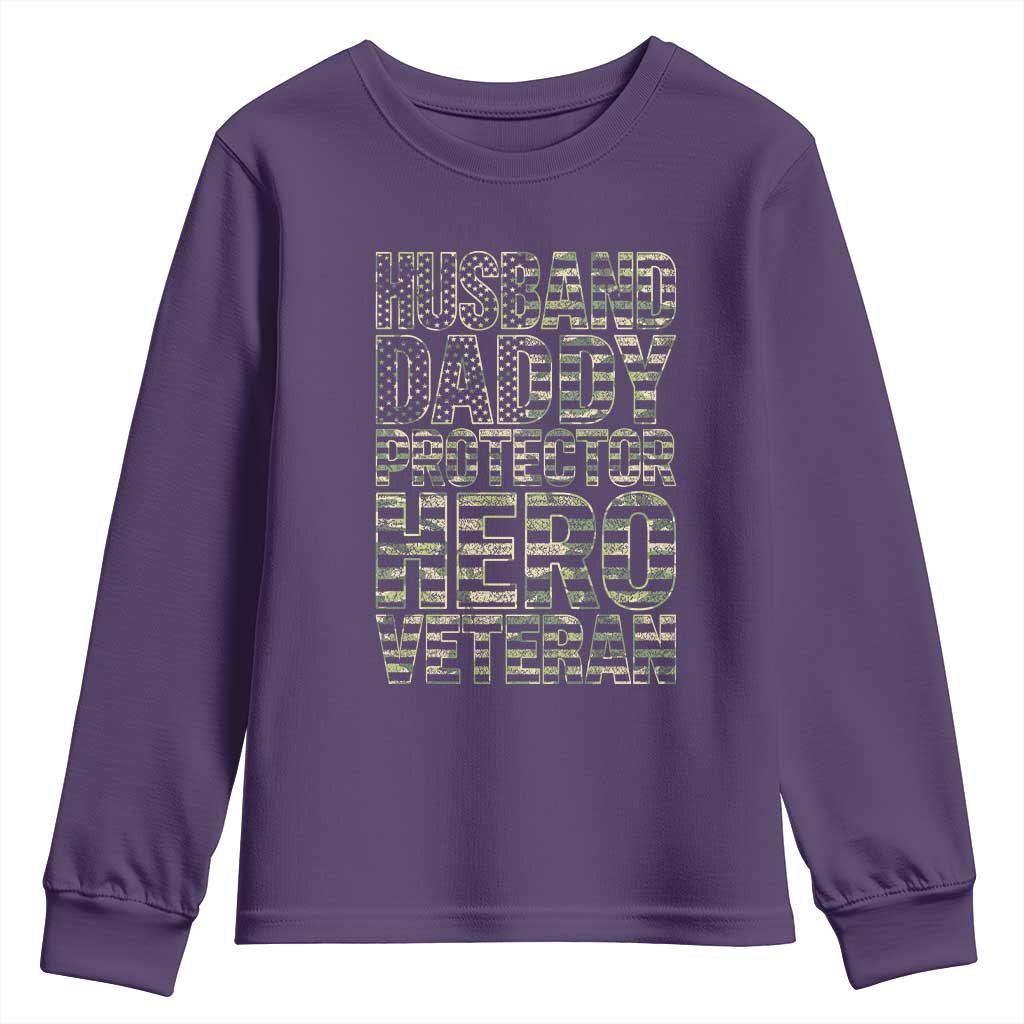 Husband Daddy Protector Hero Veteran Youth Sweatshirt Father's Day American Flag Camouflage TS14 Purple Print Your Wear