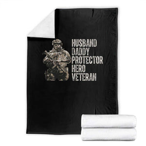 Husband Daddy Protector Hero Veteran Throw Blanket Patriotic American Flag Camo Father's Day TS14 Black Print Your Wear
