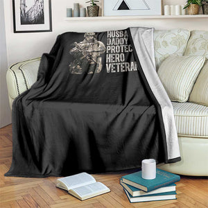 Husband Daddy Protector Hero Veteran Throw Blanket Patriotic American Flag Camo Father's Day TS14 Print Your Wear